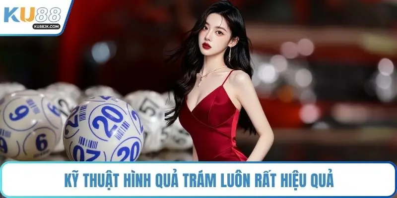 Kỹ thuật hình quả trám luôn rất hiệu quả