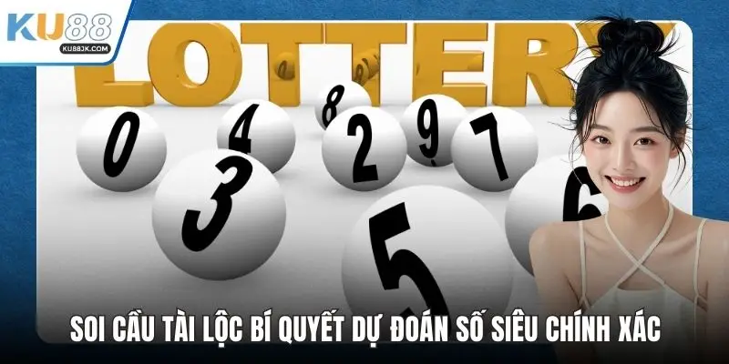 Soi cầu tài lộc